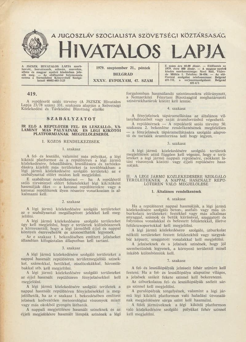 A Jugoszláv Szocialista Szövetségi Köztársaság Hivatalos Lapja, 35. évf. 1979. szeptember 21. 47. sz. 1485–1524. oldal
