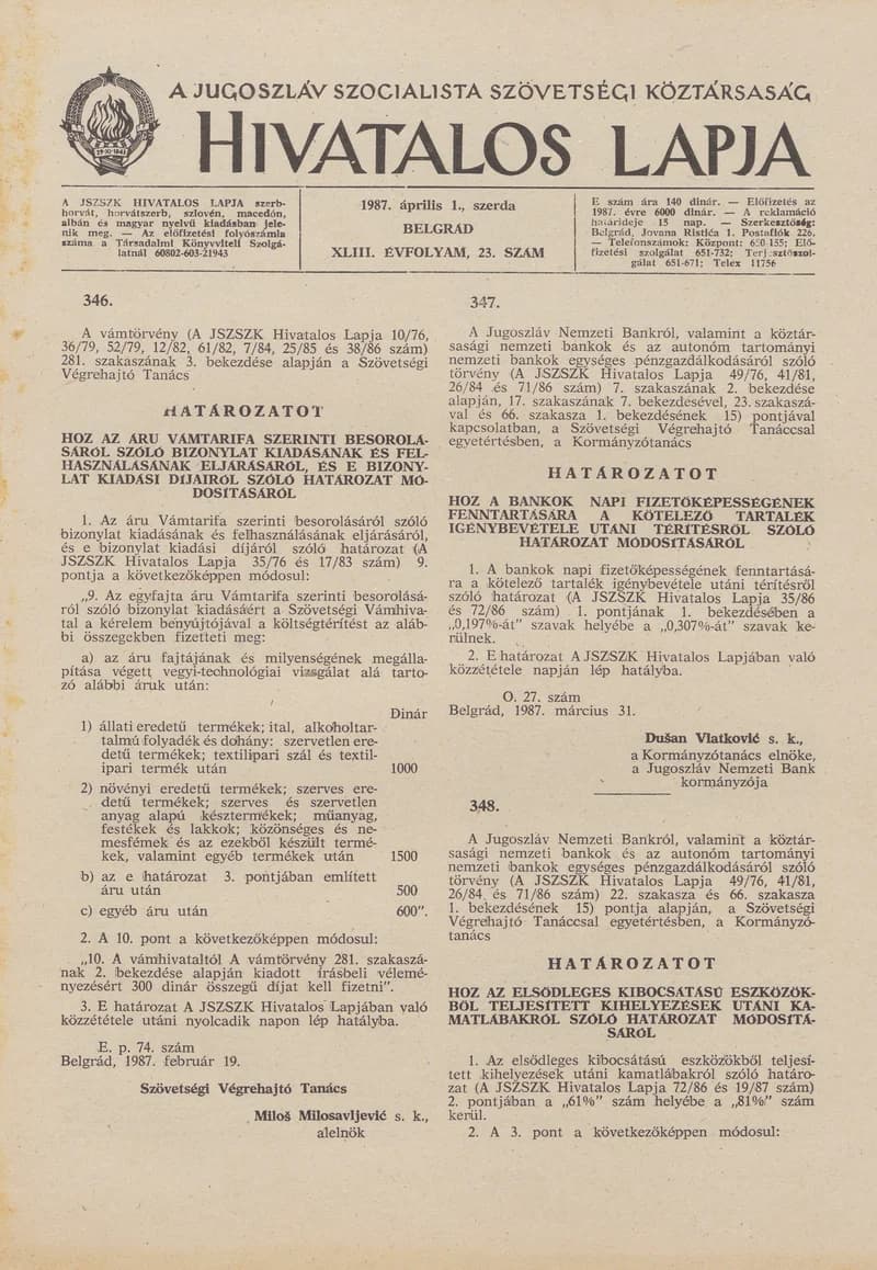 A Jugoszláv Szocialista Szövetségi Köztársaság Hivatalos Lapja, 43. évf. 1987. április 1. 23. sz. 589–604. oldal