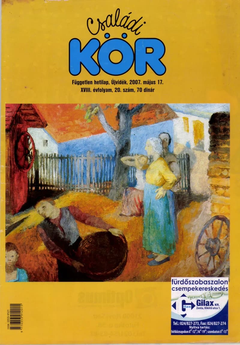 Családi Kör, 18. évf. 2007. május 17. 20. sz.