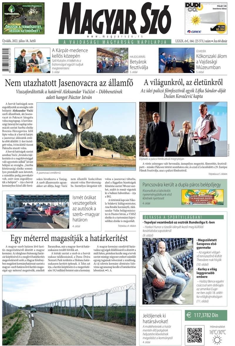 Magyar Szó, 79. évf. 2022. július 18. 164. sz. 1–16. oldal