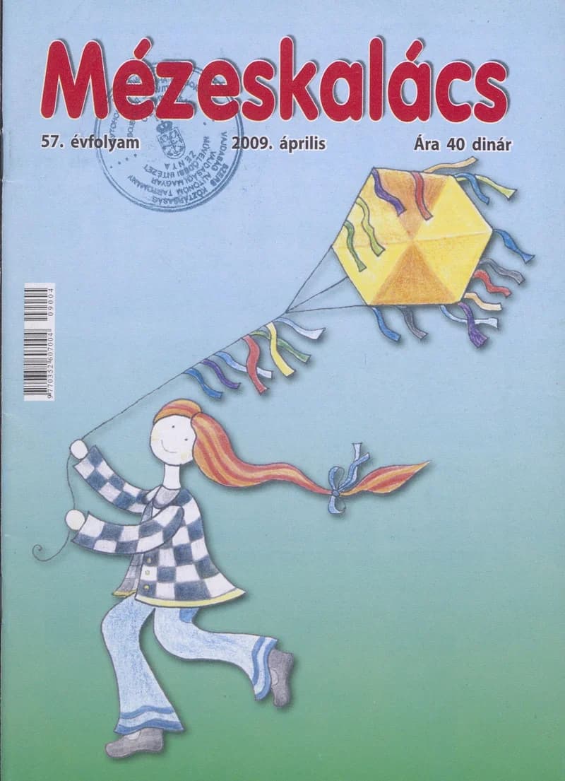Mézeskalács, 57. évf. 2009. április. 4. sz.
