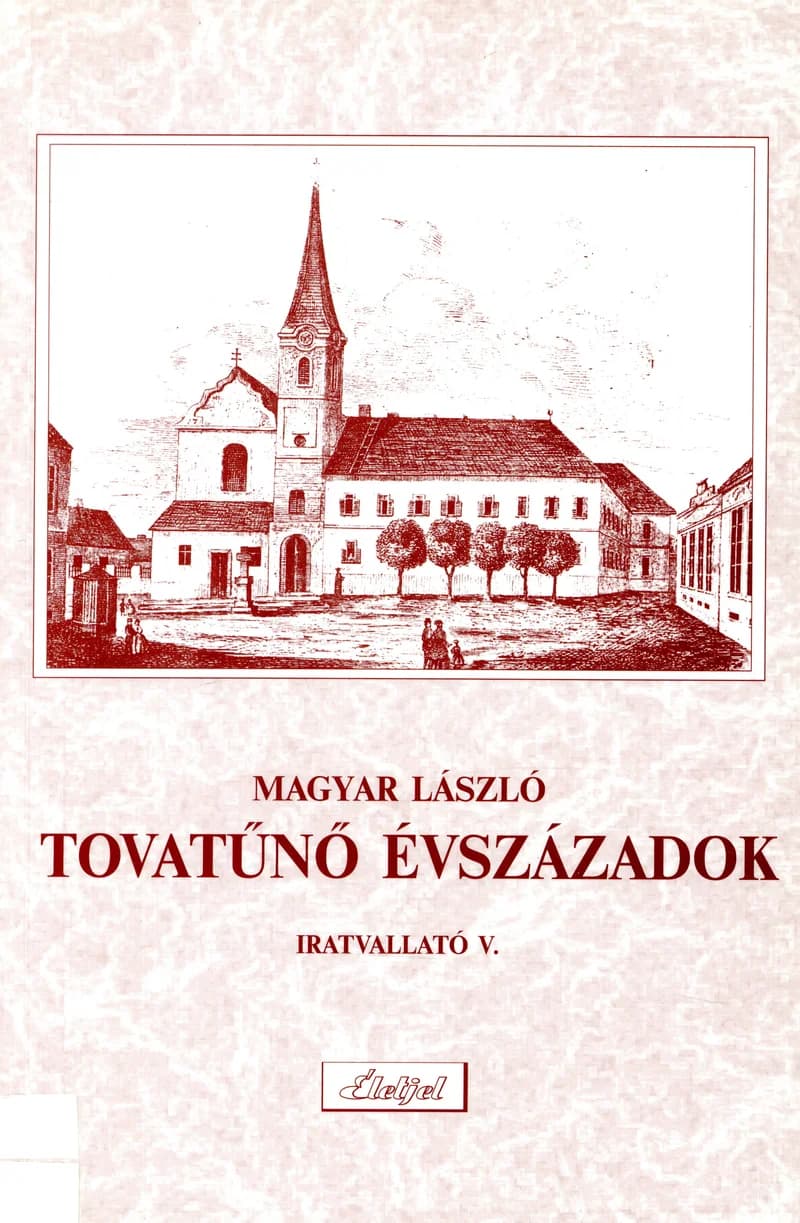 Tovatűnő évszázadok 