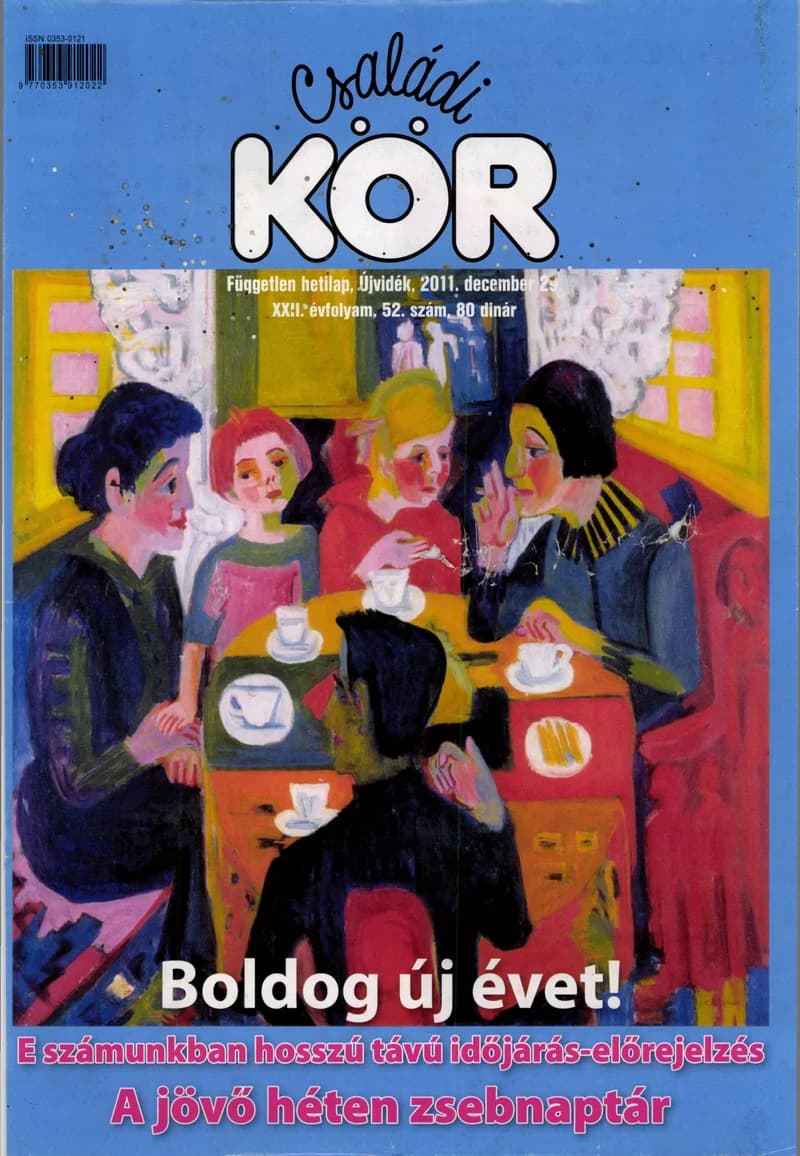 Családi Kör, 22. évf. 2011. december 29. 52. sz.