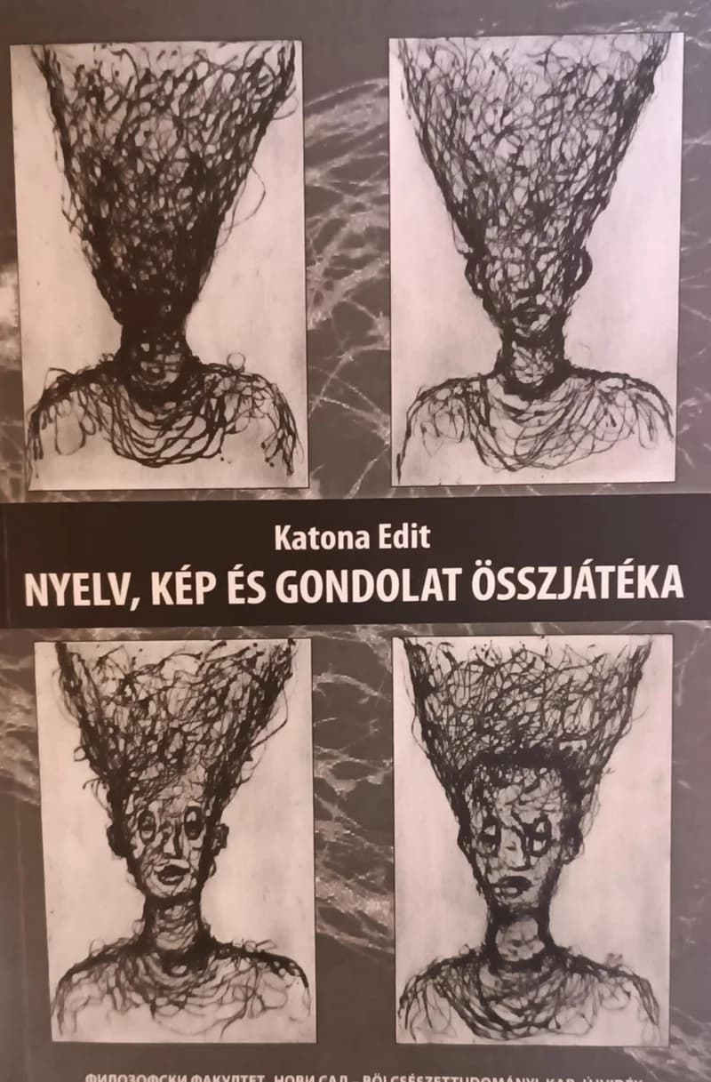 Nyelv, kép és gondolat összjátéka 