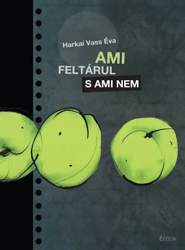 Ami feltárul s ami nem 