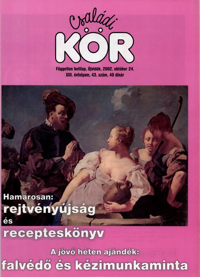 Családi Kör, 13. évf. 2002. október 24. 43. sz.