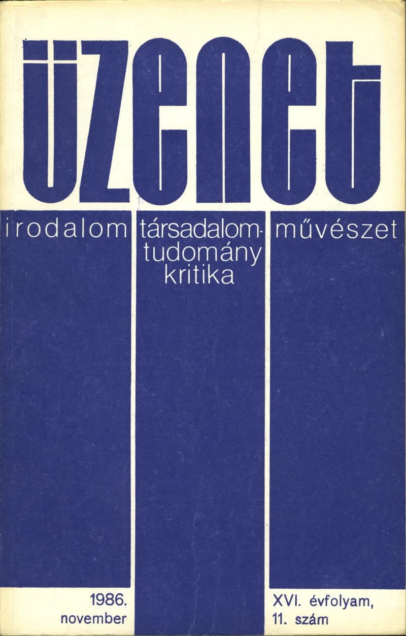 Üzenet, 16. évf. 1986. november. 11. sz. 663–728. oldal