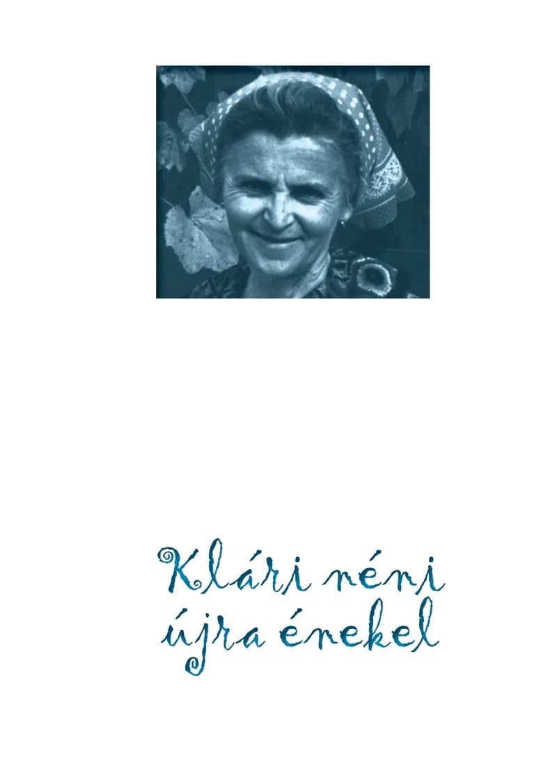 Klári néni újra énekel