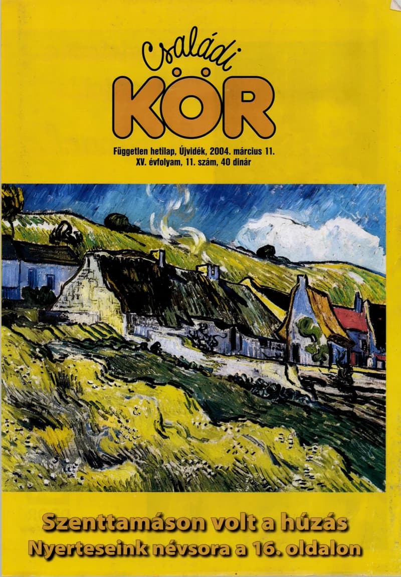 Családi Kör, 15. évf. 2004. március 11. 11. sz.