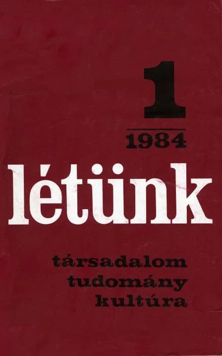 Létünk, 14. évf. 1984. január – február. 1. sz. 1–223. oldal