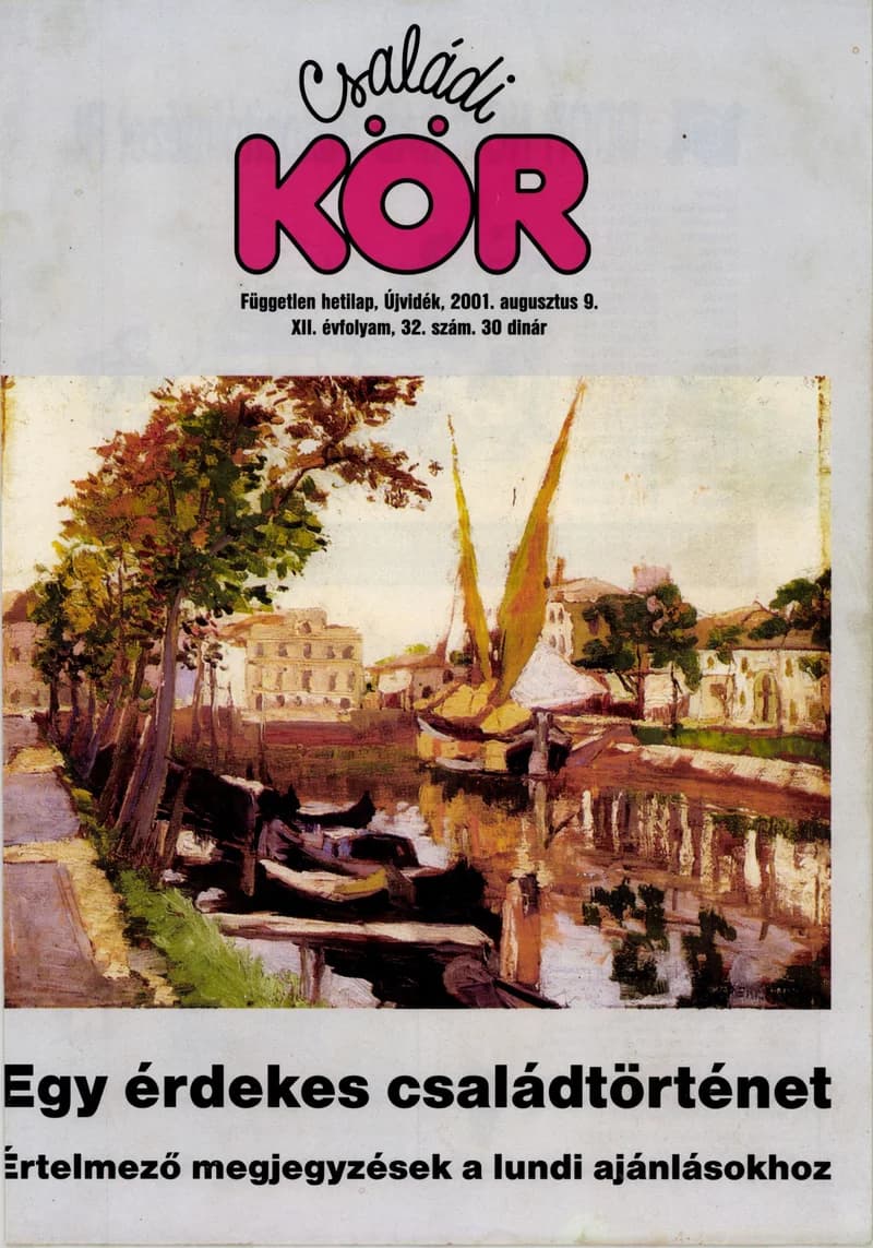 Családi Kör, 12. évf. 2001. augusztus 9. 32. sz.