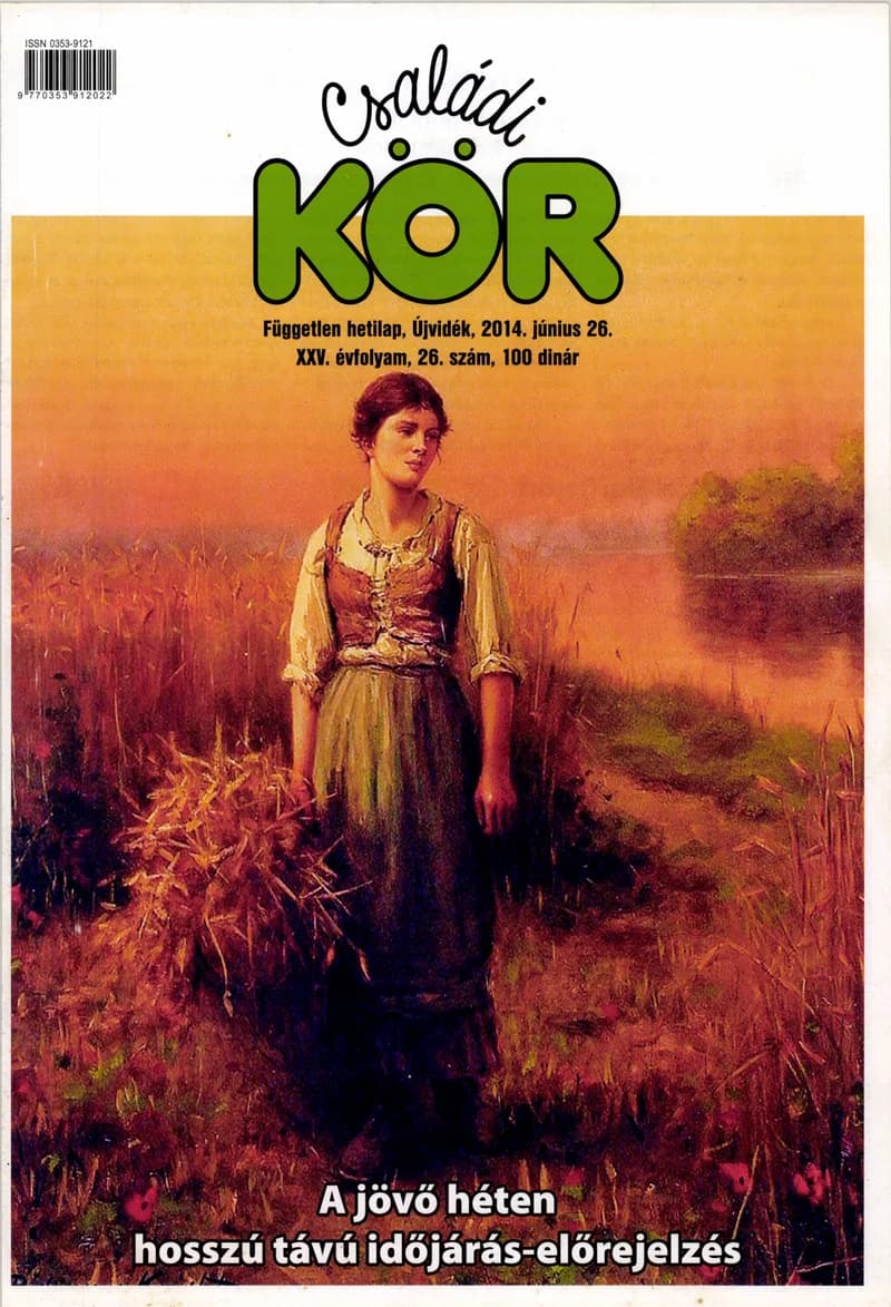 Családi Kör, 25. évf. 2014. június 26. 26. sz.