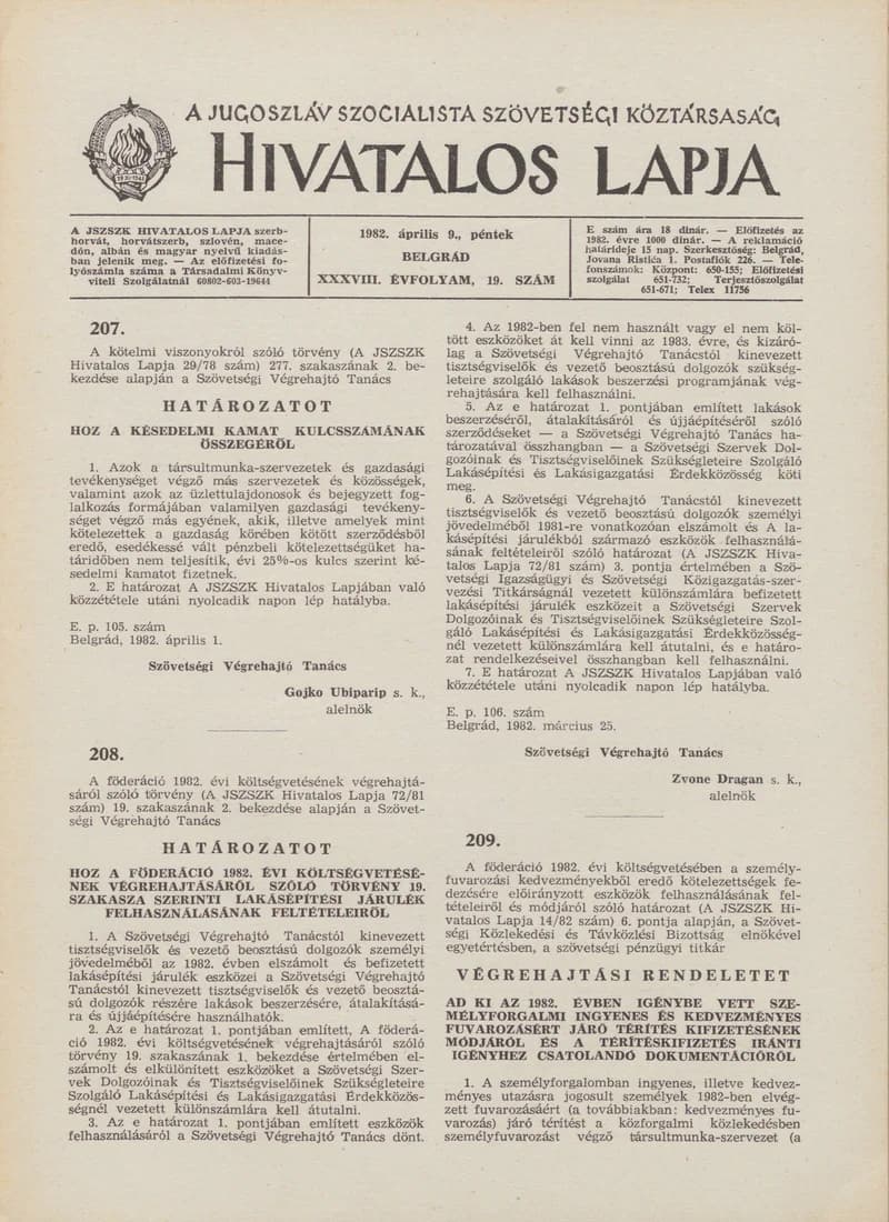 A Jugoszláv Szocialista Szövetségi Köztársaság Hivatalos Lapja, 38. évf. 1982. április 9. 19. sz. 509–544. oldal