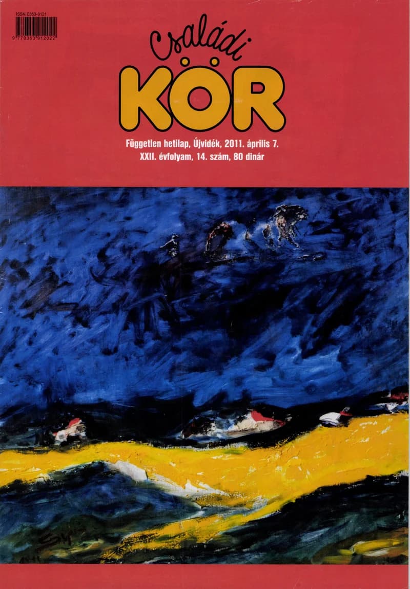 Családi Kör, 22. évf. 2011. április 7. 14. sz.