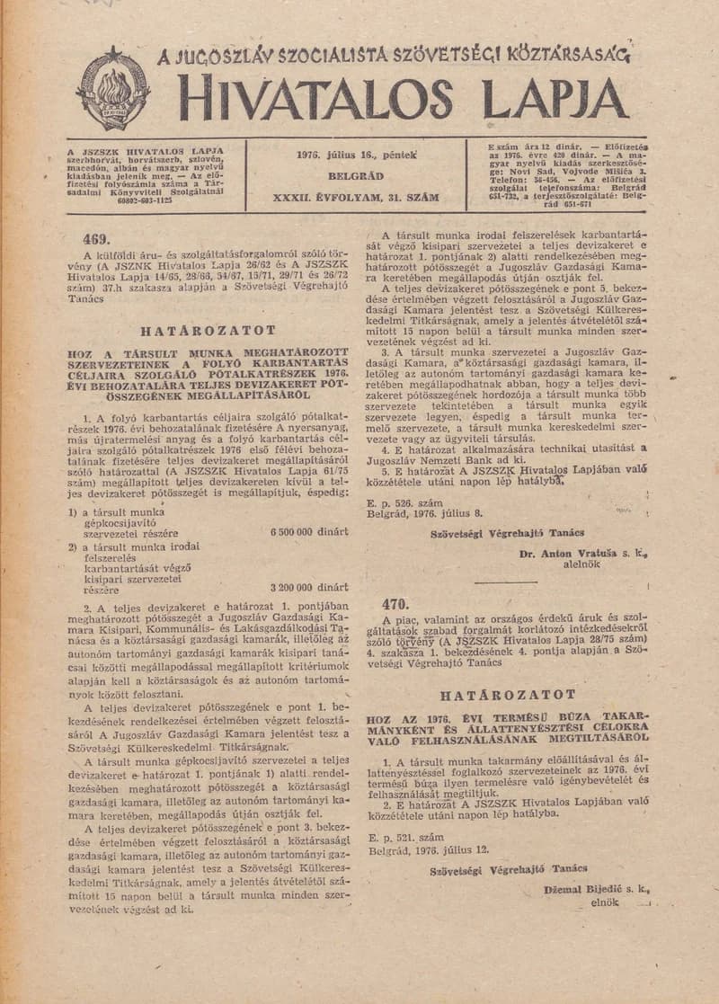 A Jugoszláv Szocialista Szövetségi Köztársaság Hivatalos Lapja, 32. évf. 1976. július 16. 31. sz. 757–780. oldal
