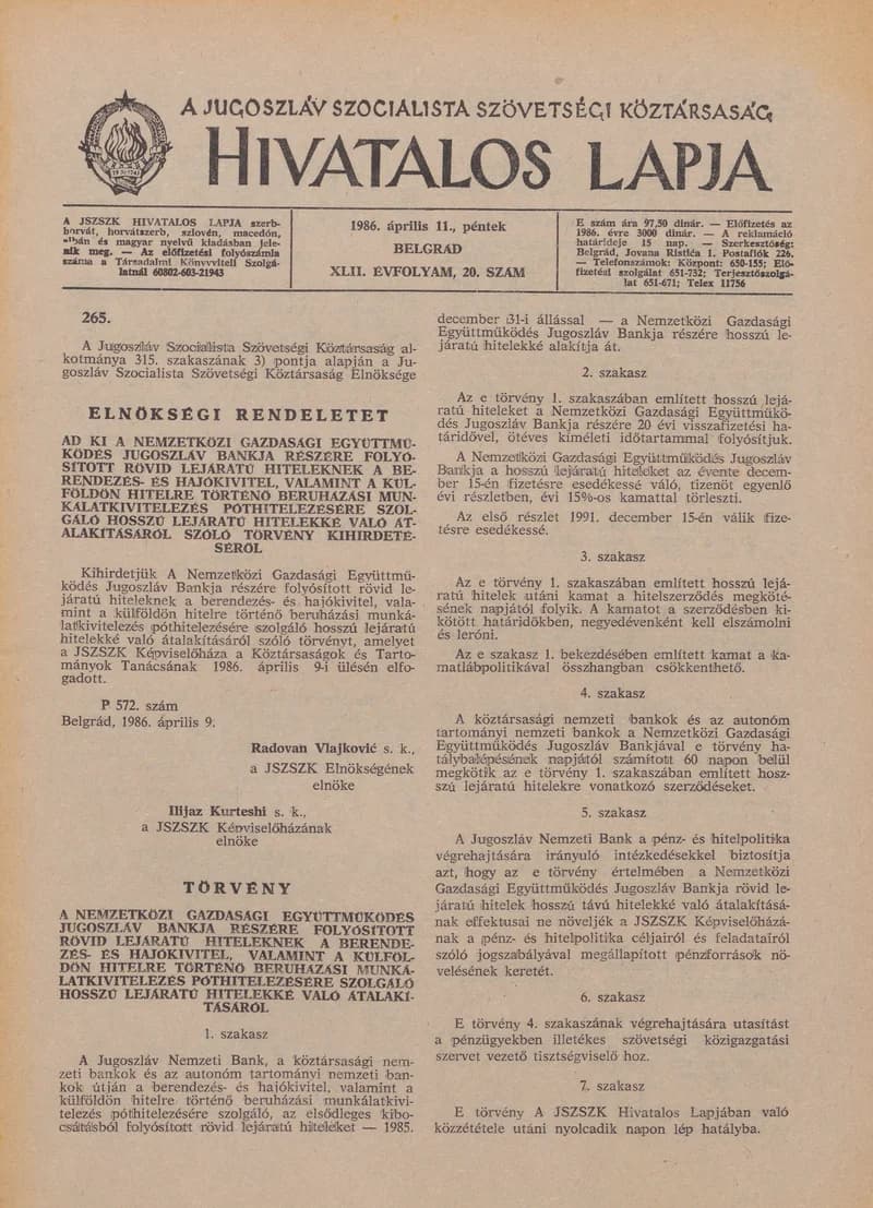 A Jugoszláv Szocialista Szövetségi Köztársaság Hivatalos Lapja, 42. évf. 1986. április 11. 20. sz. 541–592. oldal
