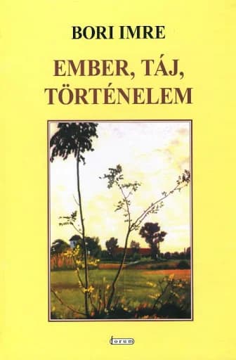 Ember, táj, történelem