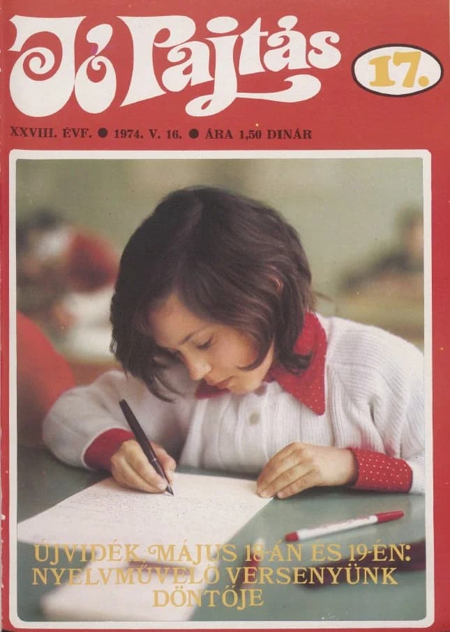 Jó Pajtás, 28. évf. 1974. május 16. 17. sz.