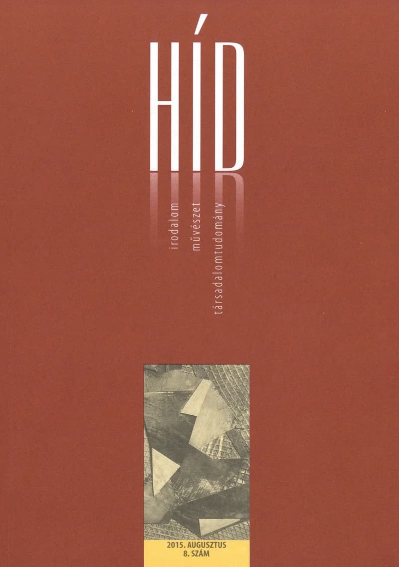Híd, 79. évf. 2015. augusztus. 8. sz. 1–104. oldal
