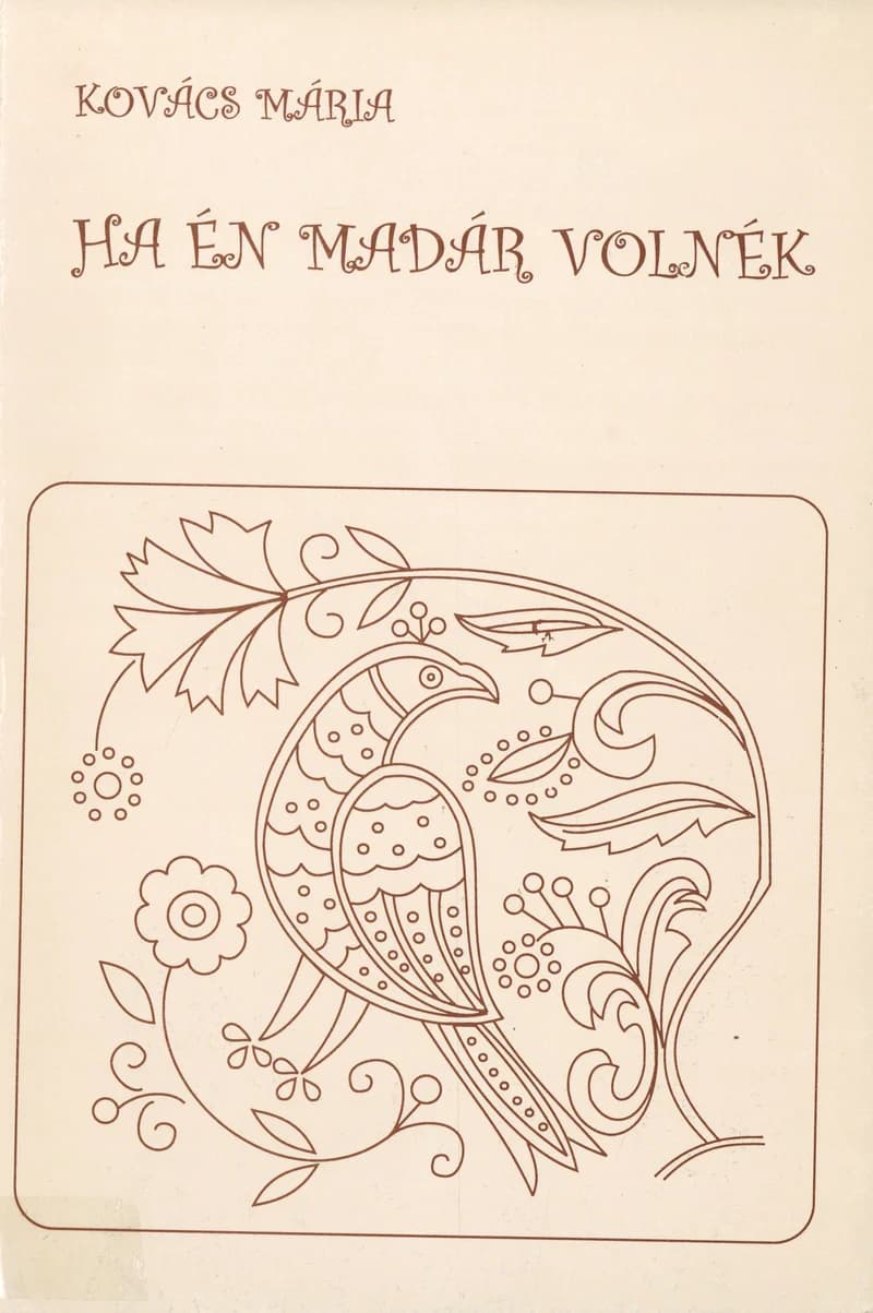 Ha én madár volnék