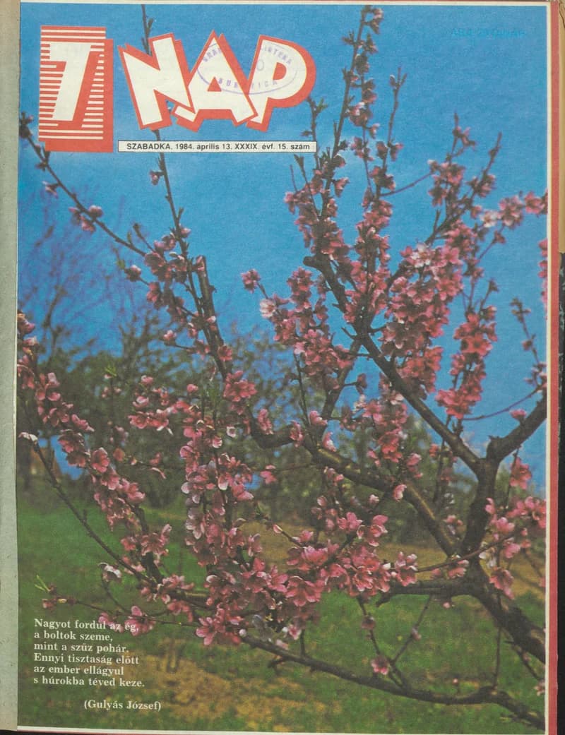 7 Nap, 39. évf. 1984. április 13. 15. sz. 1–68. oldal