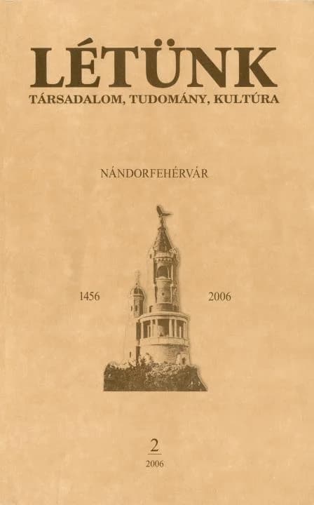Létünk, 36. évf. 2006. 2. sz. 1–159. oldal