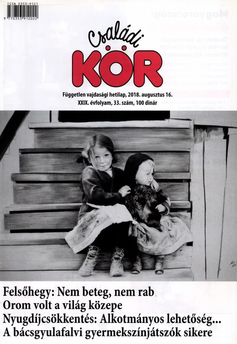 Családi Kör, 29. évf. 2018. augusztus 16. 33. sz.