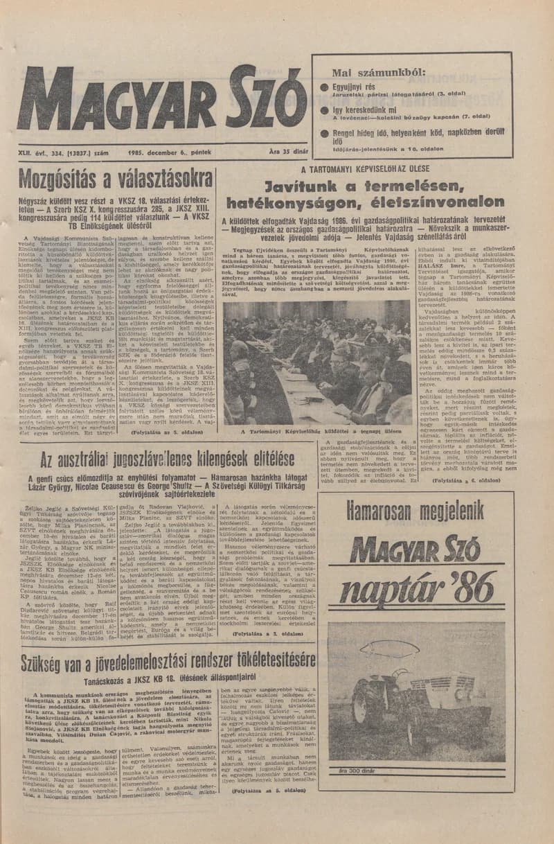 Magyar Szó, 42. évf. 1985. december 6. 334. sz. 1–20. oldal