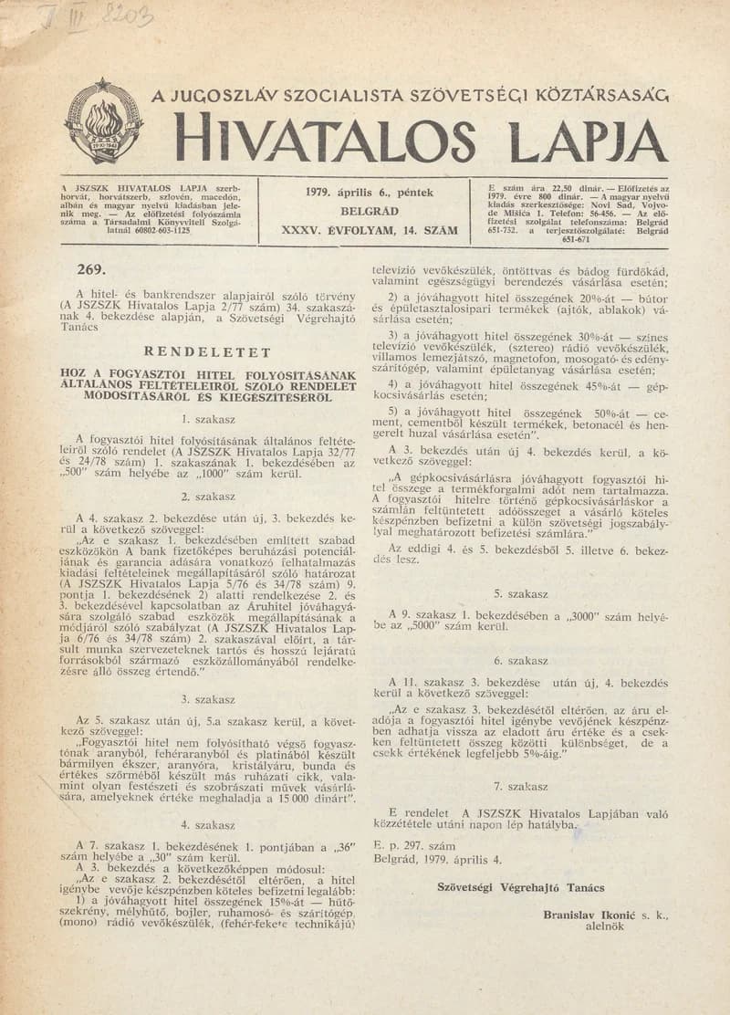 A Jugoszláv Szocialista Szövetségi Köztársaság Hivatalos Lapja, 35. évf. 1979. április 6. 14. sz. 473–532. oldal