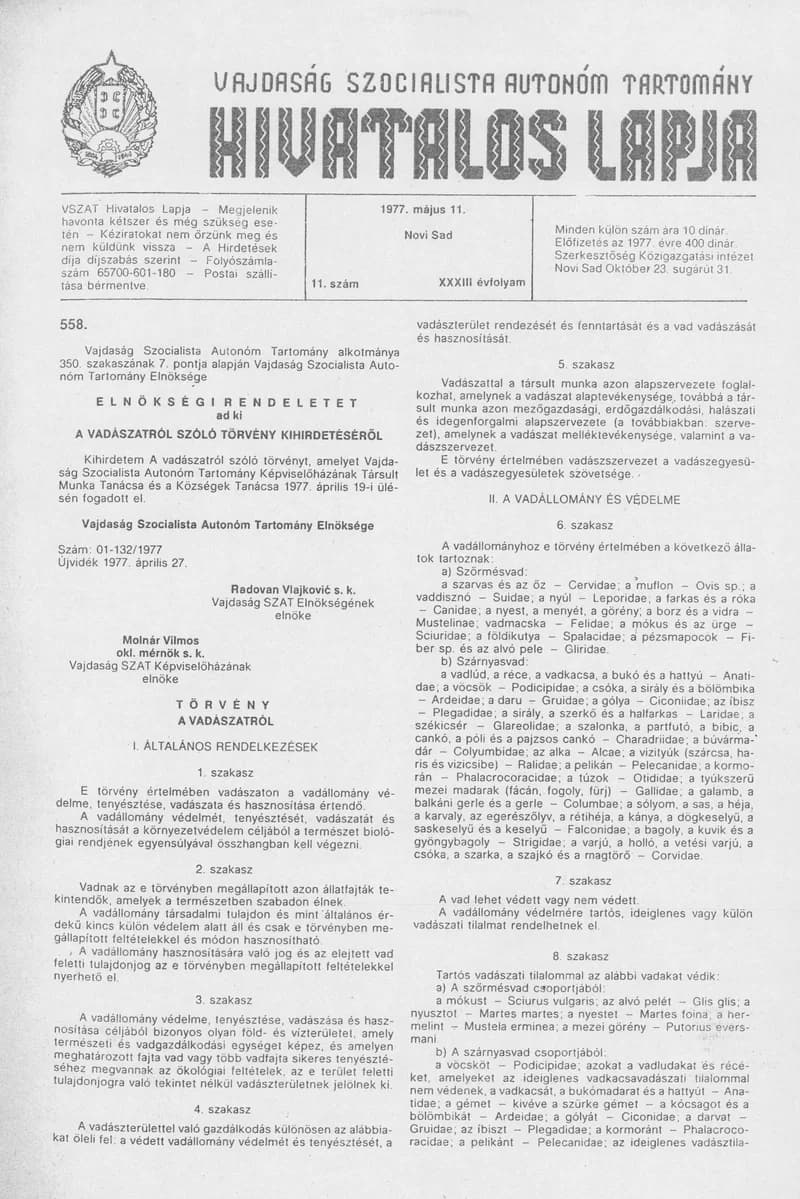 Vajdaság Szocialista Autonóm Tartomány Hivatalos Lapja, 33. évf. 1977. május 11. 11. sz. 609–628. oldal