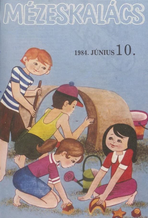 Mézeskalács, 32. évf. 1984. június. 6. sz.