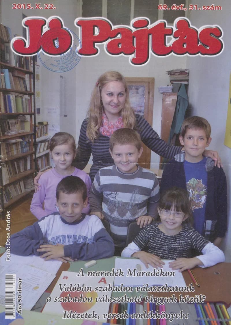 Jó Pajtás, 69. évf. 2015. október 22. 31. sz.