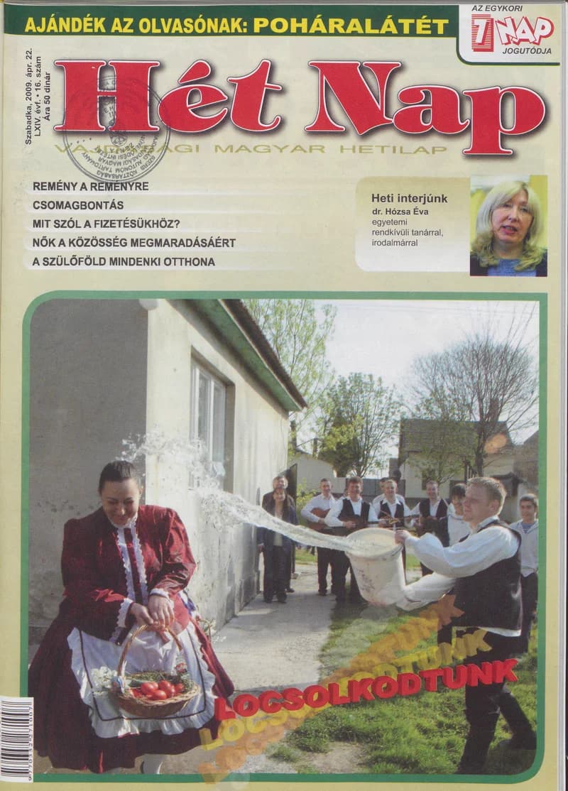 7 Nap, 64. évf. 2009. április 22. 16. sz.