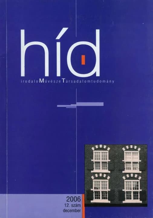 Híd, 70. évf. 2006. december. 12. sz. 1–113. oldal