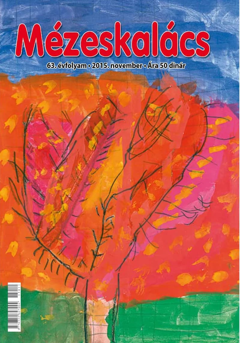 Mézeskalács, 63. évf. 2015. november. 9. sz.