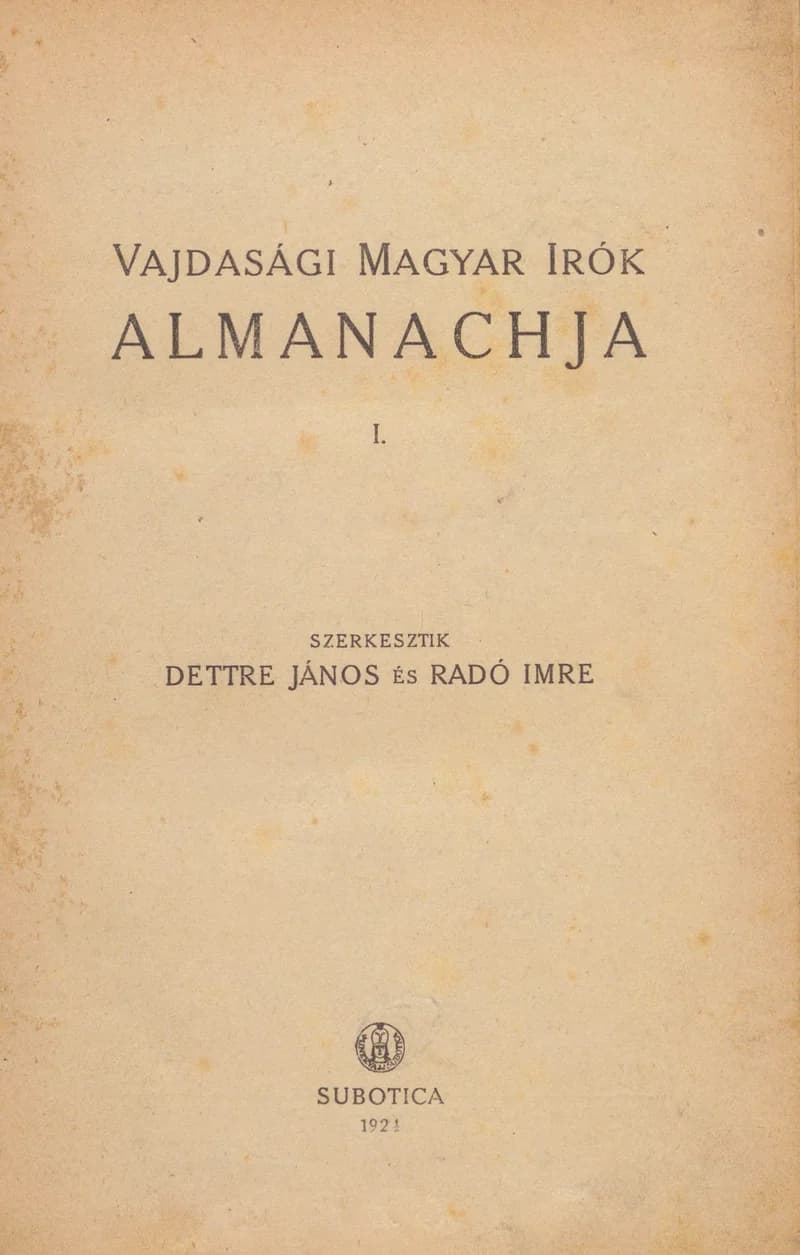 Vajdasági magyar írók almanachja I.