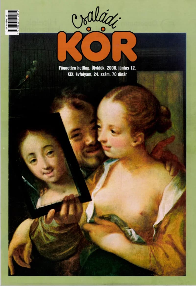 Családi Kör, 19. évf. 2008. június 12. 24. sz.