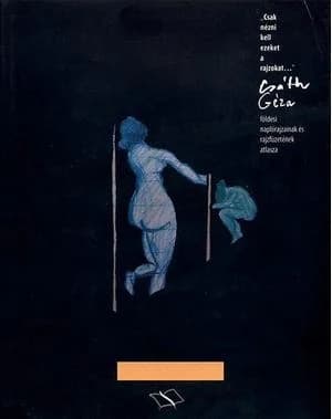 „Csak nézni kell ezeket a rajzokat...”