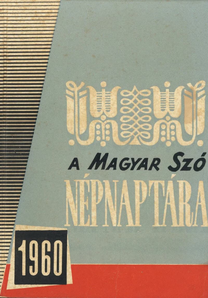 Magyar Szó Naptár, 16. évf. 1960. 16. sz.