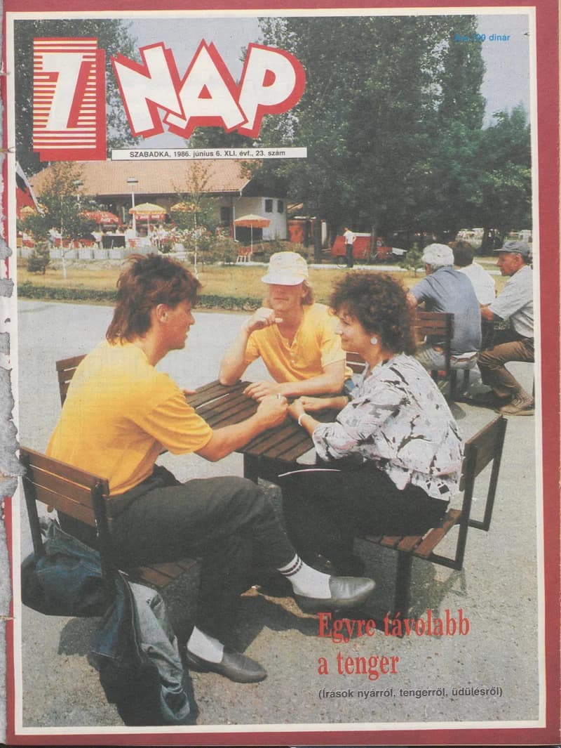 7 Nap, 41. évf. 1986. június 6. 23. sz. 1–68. oldal