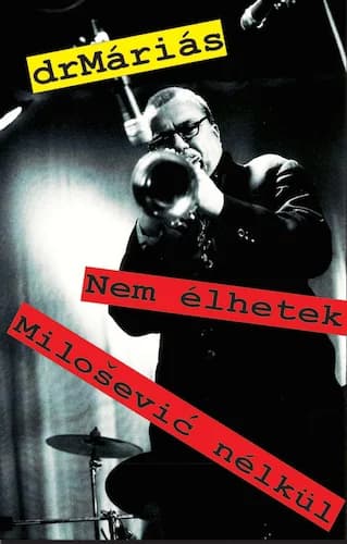 Nem élhetek Milošević nélkül