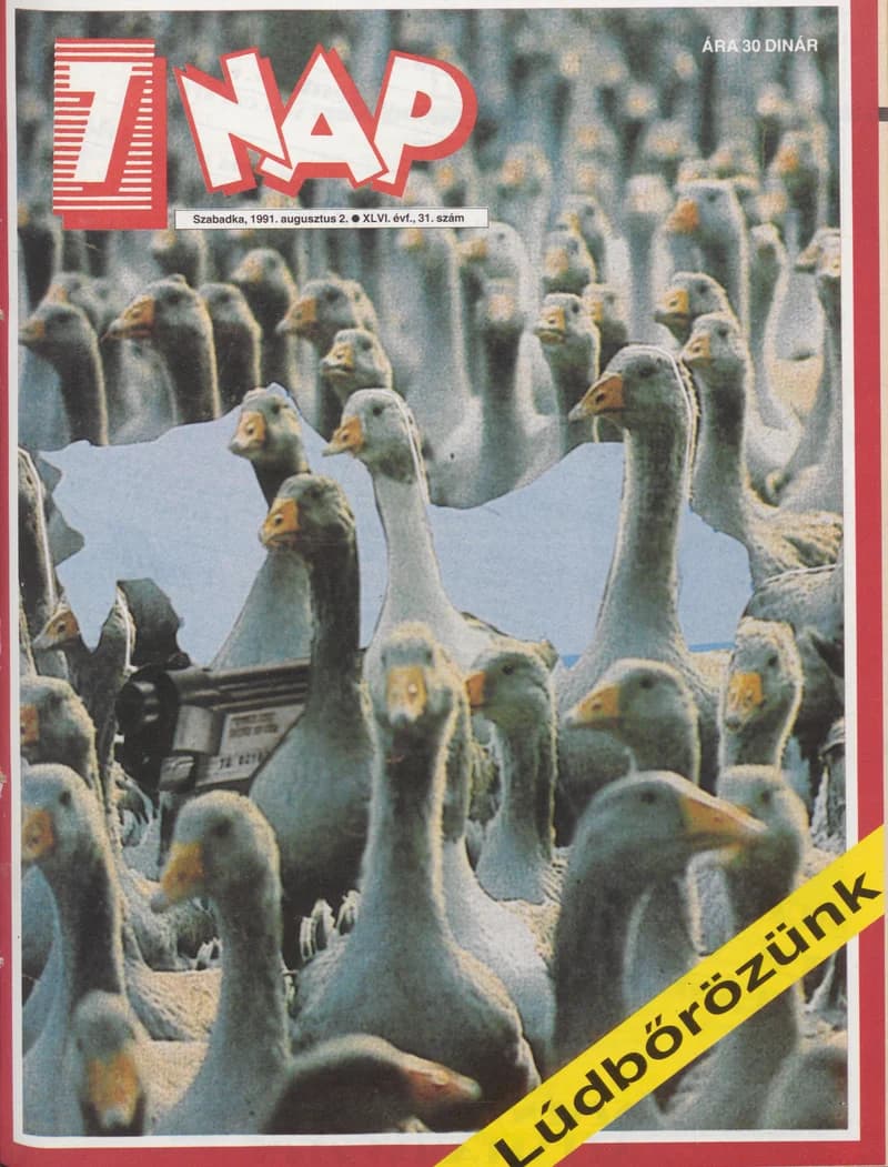 7 Nap, 46. évf. 1991. augusztus 2. 31. sz. 1–68. oldal