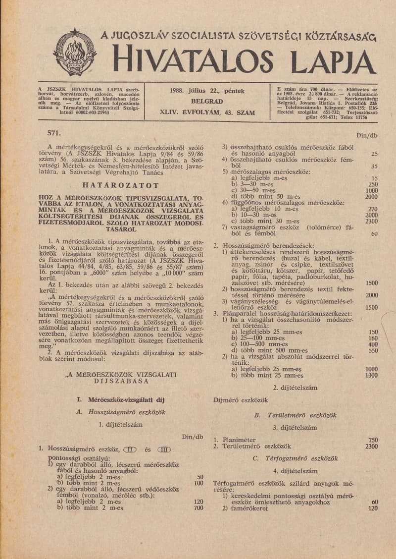 A Jugoszláv Szocialista Szövetségi Köztársaság Hivatalos Lapja, 44. évf. 1988. július 22. 43. sz. 1197–1224. oldal