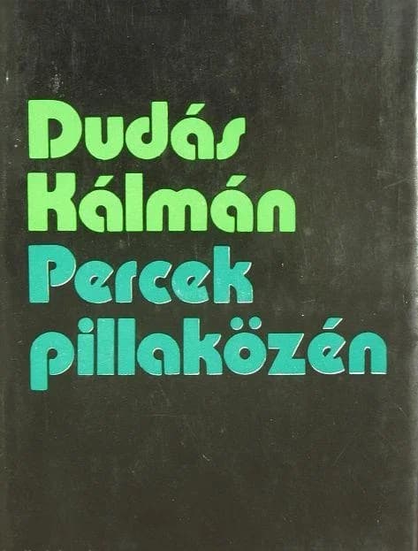 Percek pillaközén