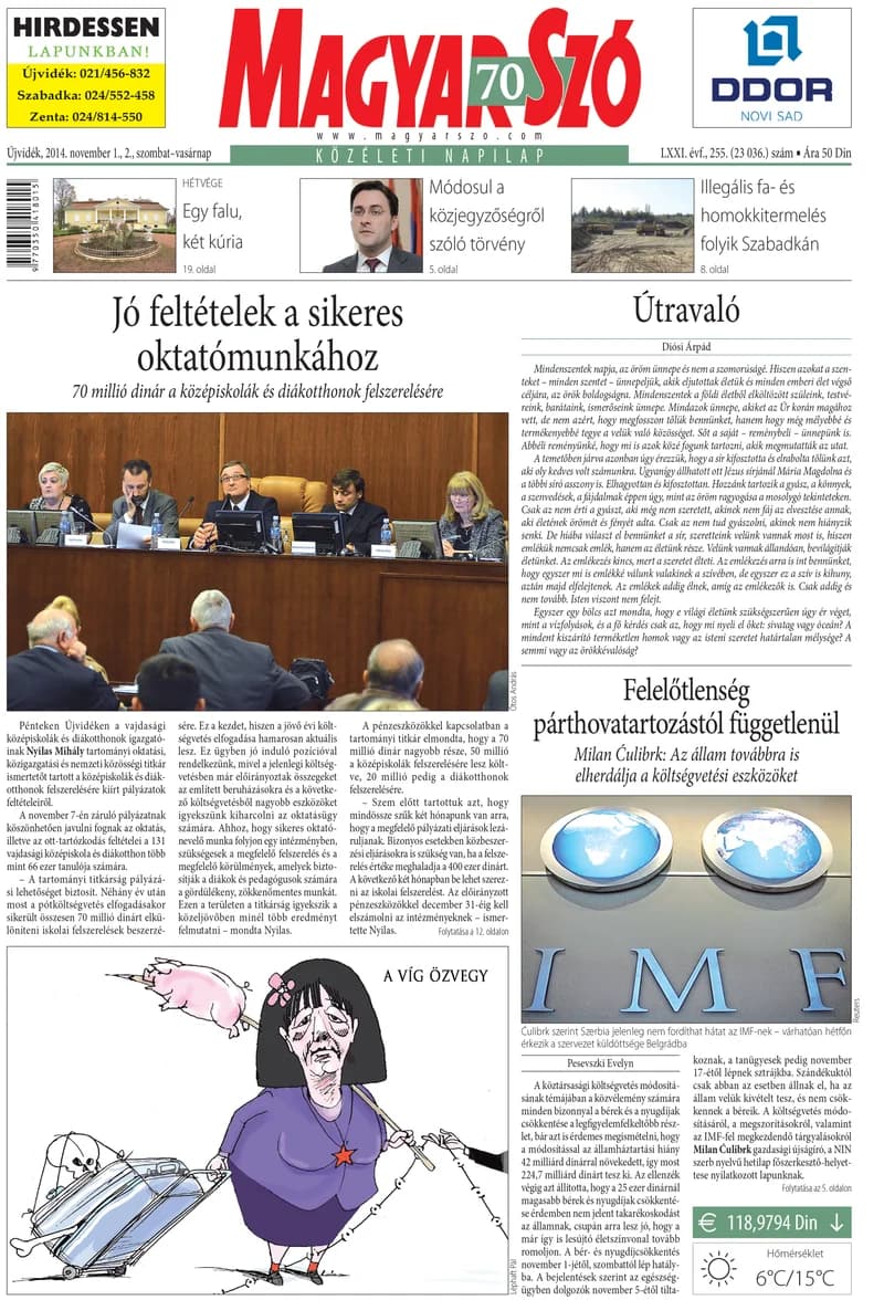 Magyar Szó, 71. évf. 2014. november 1. – 2. 255. sz. 1–32. oldal