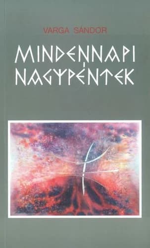 Mindennapi nagypéntek 