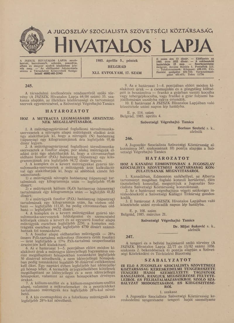 A Jugoszláv Szocialista Szövetségi Köztársaság Hivatalos Lapja, 41. évf. 1985. április 5. 17. sz. 661–672. oldal
