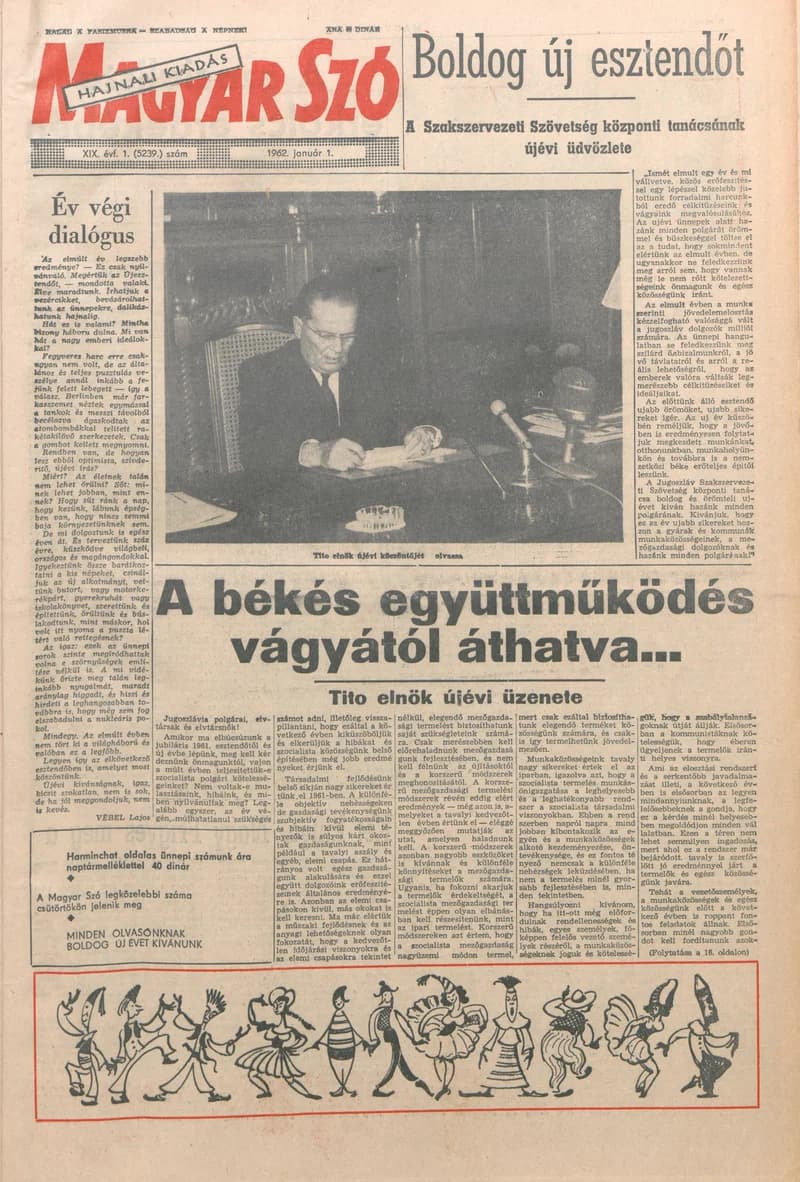 Magyar Szó, 19. évf. 1962. január 1. 1. sz. 1–36. oldal