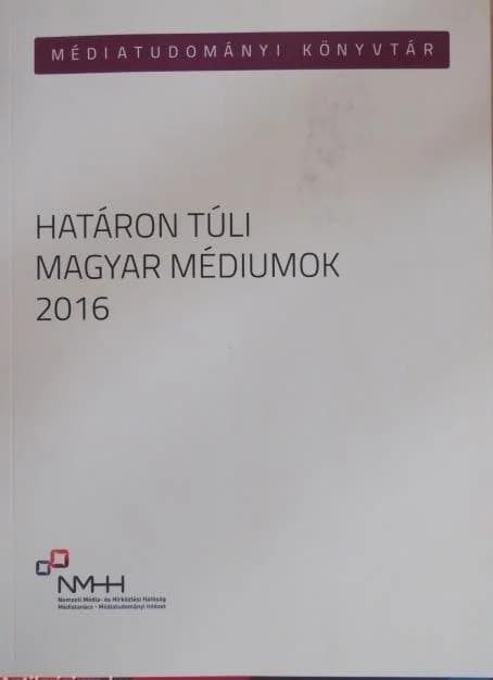 Határon túli magyar médiumok, 2016