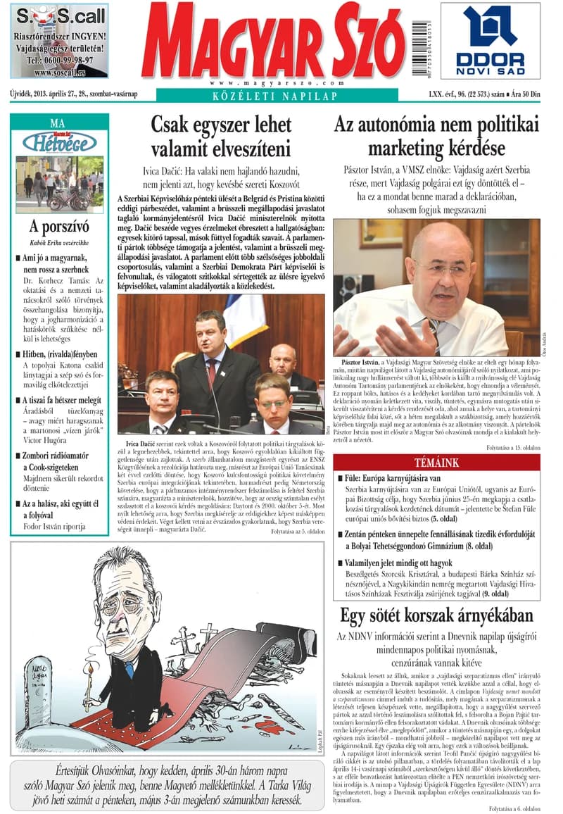 Magyar Szó, 70. évf. 2013. április 27. – 28. 96. sz. 1–44. oldal